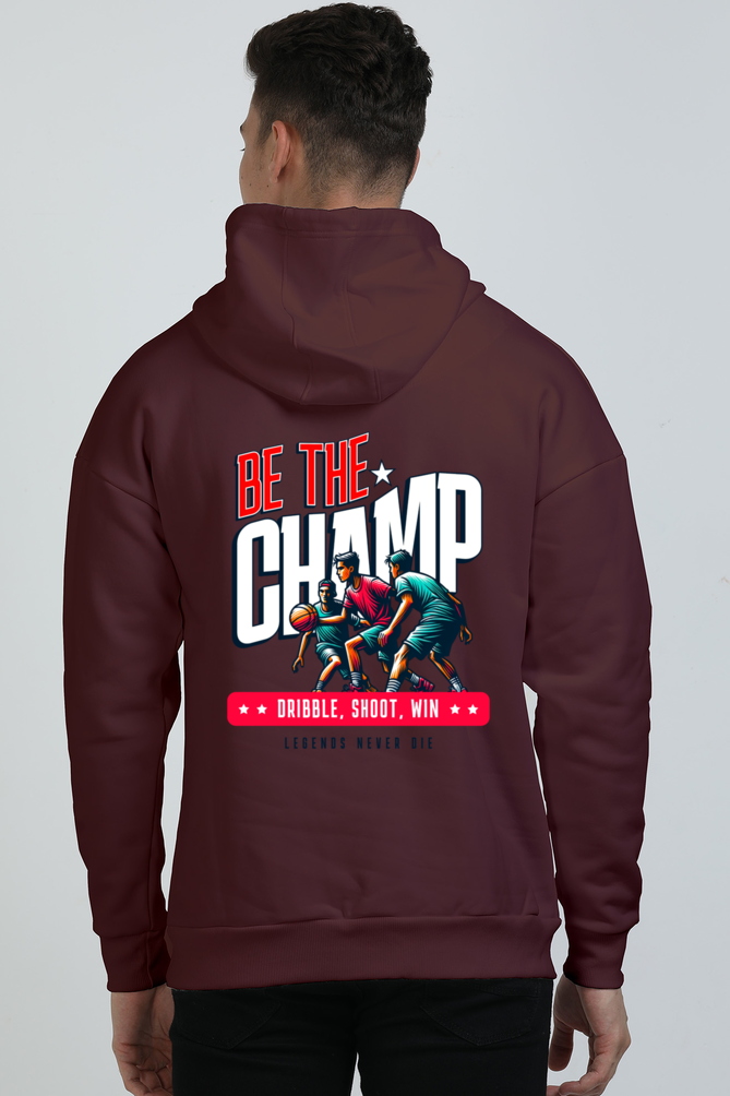 Be The Champ Men's Hooded Sweatshirt