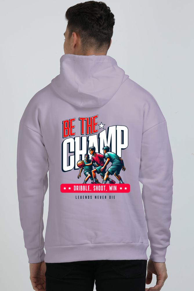 Be The Champ Men's Hooded Sweatshirt