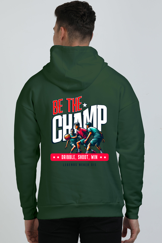 Be The Champ Men's Hooded Sweatshirt